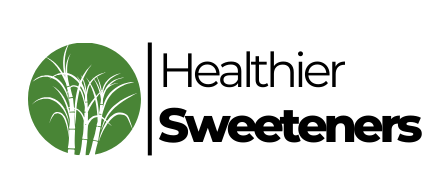 Healthier Sweeteners  - A Diabetic Friendly Alternative